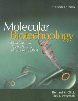 Molecular Biotechnology: Principles & Applicati... 1555811361 Book Cover