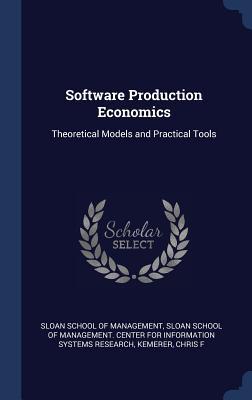 Software Production Economics: Theoretical Mode... 1340310015 Book Cover