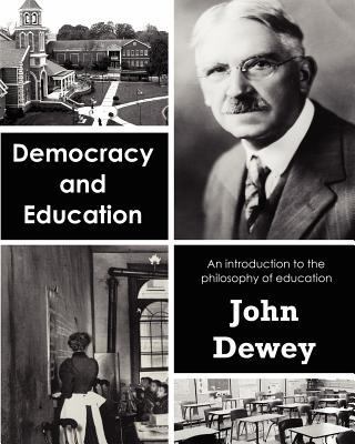 Democracy and Education 1475158173 Book Cover