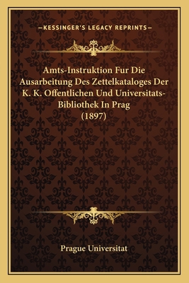 Amts-Instruktion Fur Die Ausarbeitung Des Zette... [German] 1168025052 Book Cover