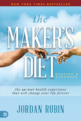 The Maker's Diet: Updated and Expanded: The 40-... 0768456266 Book Cover