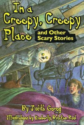 In a Creepy, Creepy Place: and other stories 006025131X Book Cover