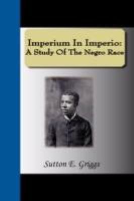 Imperium in Imperio: A Study of the Negro Race 1595477314 Book Cover