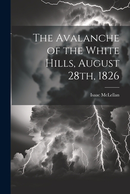 The Avalanche of the White Hills, August 28th, ... 1022134914 Book Cover