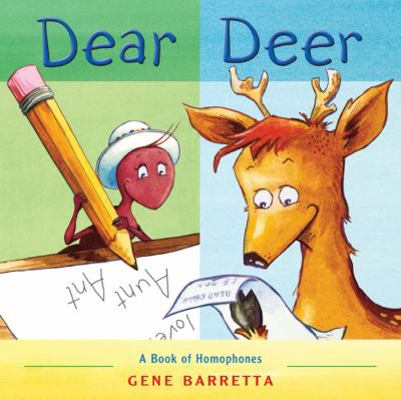 Dear Deer: A Book of Homophones 0312628994 Book Cover