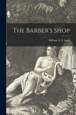 The Barber's Shop 101508611X Book Cover