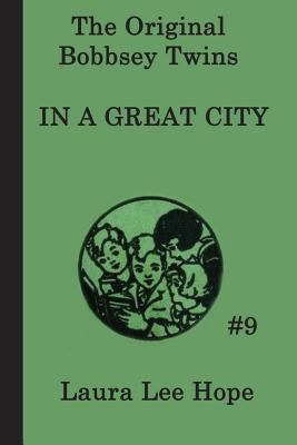 The Bobbsey Twins In a Great City 1617203122 Book Cover
