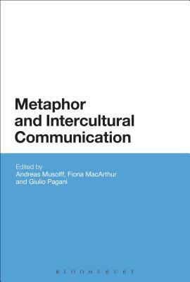 Metaphor and Intercultural Communication 1472587219 Book Cover