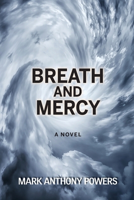 Breath and Mercy 1737032929 Book Cover