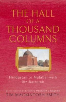 Hall of a Thousand Columns : Hindustan to Malab... 0719562252 Book Cover