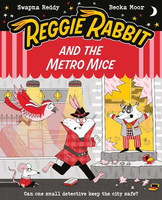 Reggie Rabbit and the Metro Mice: Volume 4 1382072996 Book Cover