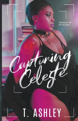 Capturing Celeste B09SBNJWNK Book Cover