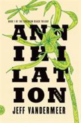 Annihilation 0374104093 Book Cover