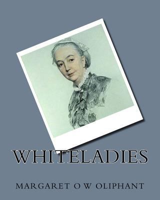 Whiteladies 153497122X Book Cover