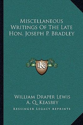 Miscellaneous Writings Of The Late Hon. Joseph ... 1163119148 Book Cover