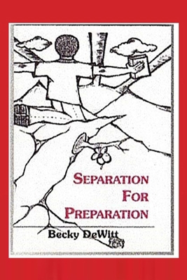 Separation For Preparation B08NF337NX Book Cover