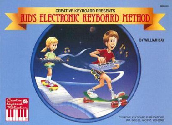 Kid's Electronic Keyboard Method 0871667738 Book Cover