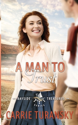 A Man to Trust 1733529241 Book Cover