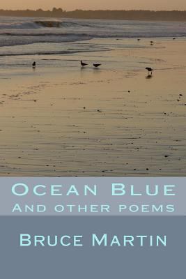 Ocean blue And other poems 1475263465 Book Cover