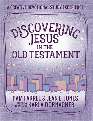 Discovering Jesus in the Old Testament: A Creat... 0736975209 Book Cover