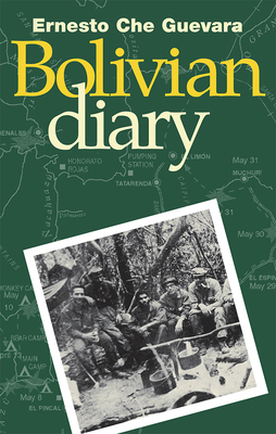 The Bolivian Diary of Ernesto Che Guevara 0873487664 Book Cover