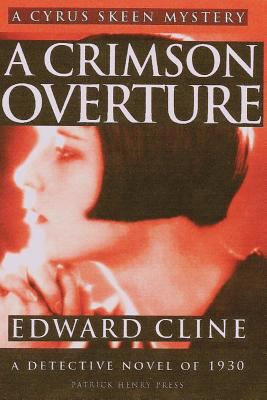 A Crimson Overture: A Detective Novel of 1930 1492251976 Book Cover