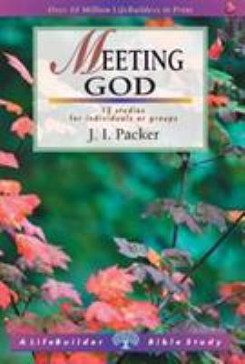 Meeting God (LifeBuilder Bible Study) (Lifebuil... 1859994806 Book Cover