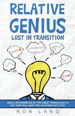 Relative Genius: Lost in Transition 1733889302 Book Cover