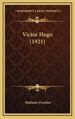 Victor Hugo (1921) 1164324322 Book Cover