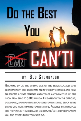 Do the Best You Can't! 1665721278 Book Cover