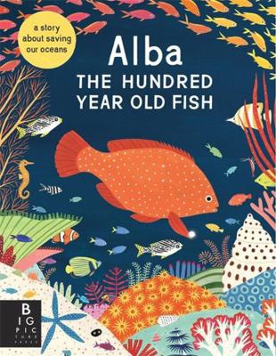 Alba The Hundred Year Old Fish 1787417298 Book Cover