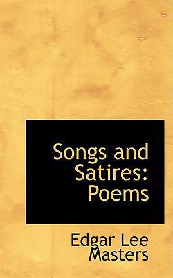 Songs and Satires: Poems 1103279041 Book Cover