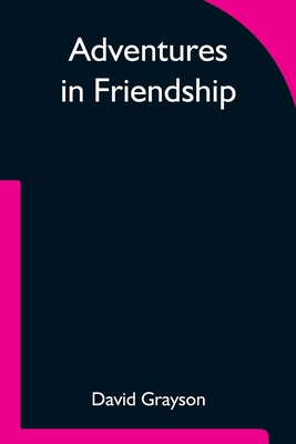 Adventures in Friendship 935475290X Book Cover