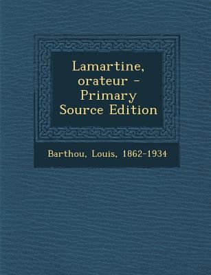 Lamartine, orateur [French] 1295354950 Book Cover