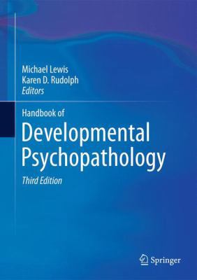Handbook of Developmental Psychopathology 1461496071 Book Cover
