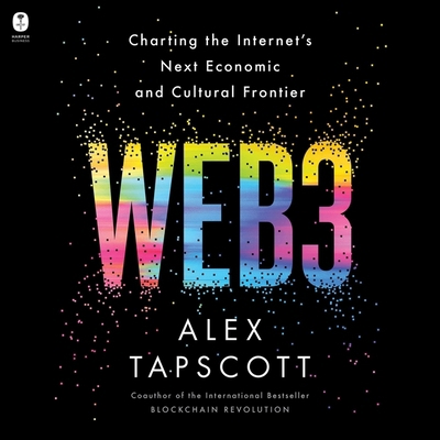 Web3: Charting the Internet's Next Economic and... B0C5H84NHR Book Cover