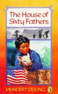 The House of Sixty Fathers 014030276X Book Cover