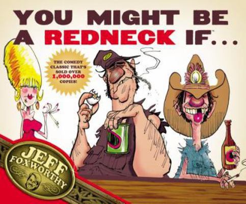 You Might Be a Redneck If ... 1401601952 Book Cover