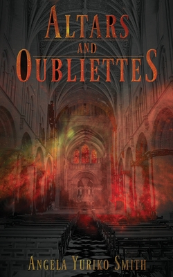 Altars and Oubliettes B08KQG5C3C Book Cover