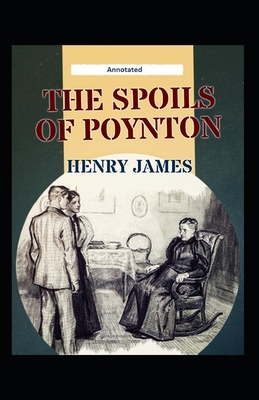 The Spoils of Poynton Annotated B08WK51VRN Book Cover