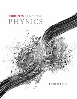 Principles & Practice of Physics 0321961595 Book Cover