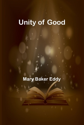 Unity of Good 9362513056 Book Cover