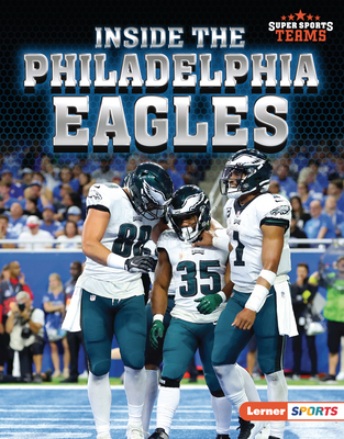 Inside the Philadelphia Eagles 1728491037 Book Cover