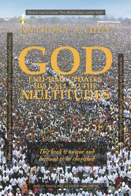 GOD End-time Updates His Call to The Multitudes 1950596265 Book Cover