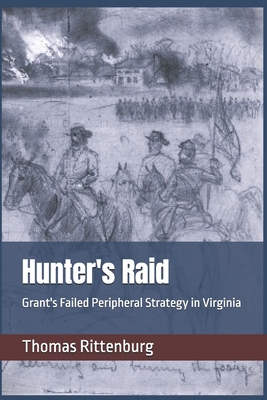 Hunter's Raid: Grant's Failed Peripheral Strate... B0CX922KPH Book Cover