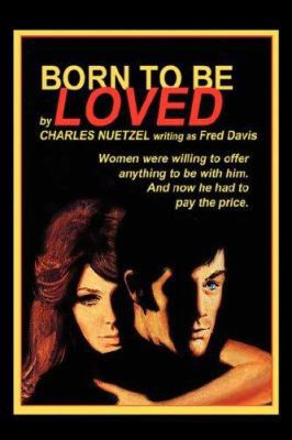 Born to Be Loved 1557429863 Book Cover