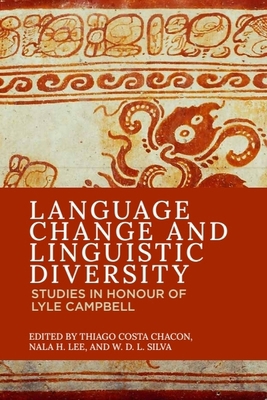 Language Change and Linguistic Diversity: Studi... 1474488137 Book Cover