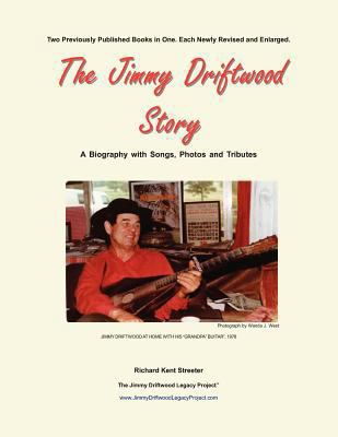 The Jimmy Driftwood Story: A Biography with Son... 1468094149 Book Cover