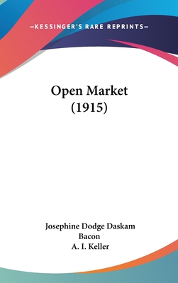 Open Market (1915) 1120825520 Book Cover