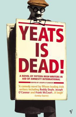 Yeats Is Dead! 0099422344 Book Cover
